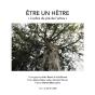 Être Un Hêtre :  L'Arbre Du Pré De L'Arbre - Preview