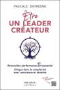 Etre Un Leader Createur - Reconciliez Performance Et Humanite - Dirigez Dans La Complexite Avec Cons - Preview