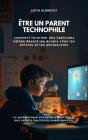 "Être Un Parent Technophile - Preview