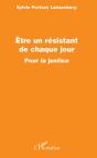 Être Un Résistant De Chaque Jour Pour La Justice - Preview