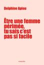 Être Une Femme Perimée, Tu Sais C'Est Pas Si Facile - Preview