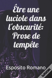 Etre Une Luciole Dans L'Obscurite