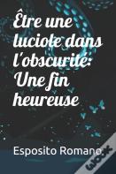 Etre Une Luciole Dans L'Obscurite
