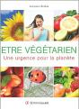 Être Végétarien ; Une Urgence Pour La Planète - Preview