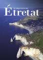 Etretat, Un Village Né De La Mer - Preview