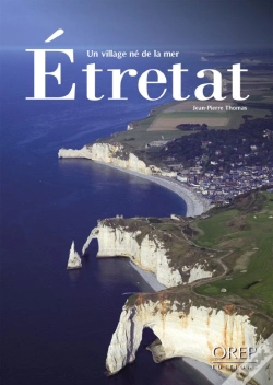 Capa do artigo Etretat, Un Village Né De La Mer