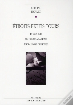 Capa do artigo Étroits Petits Tours ; Elsa Boit ; Un Homme À La Ligne ; Émoi Au Bord Du Monde