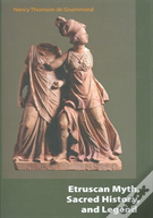 Etruscan Myth, Sacred History, And Legend