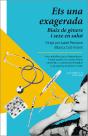 Ets Una Exagerada - Preview