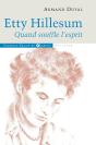 Etty Hillesum ; Quand Souffle L'Esprit - Preview