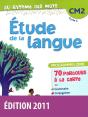 Etude De La Langue ; Cm2 ; Cycle 3 ; Manuel - Preview