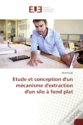 Etude Et Conception D'Un Mecanisme D'Extraction D'Un Silo A Fond Plat