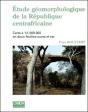 Etude Geomorphologique De La Republique Centrafricaine - Preview