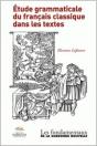 Étude Grammaticale Du Francais Classique Dans Les Textes - Preview