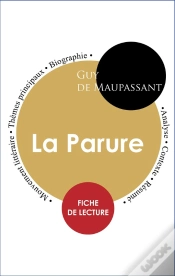 Capa do artigo Étude Intégrale : La Parure (Fiche De Lecture, Analyse Et Résumé)