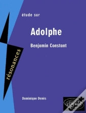 Etude Sur Adolphe De Benjamin Constant
