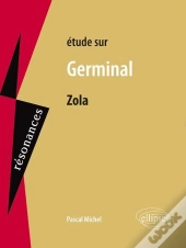 Étude Sur Germinal, Zola