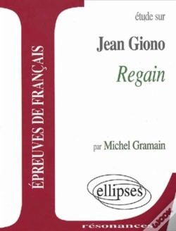 Capa do artigo Etude Sur Jean Giono ; Regain