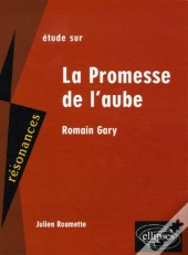 Etude Sur La Promesse De L'Aube De Romain Gary
