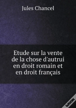 Capa do artigo Etude Sur La Vente De La Chose D'Autrui En Droit Romain Et En Droit Francais