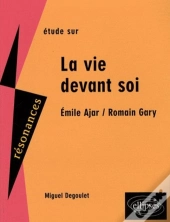 Étude Sur La Vie Devant Soi ; Gary