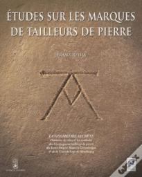 Etude Sur Les Marques Des Tailleurs De Pierres