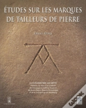 Etude Sur Les Marques Des Tailleurs De Pierres
