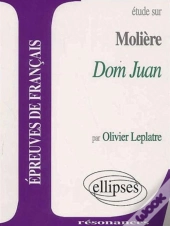 Etude Sur Moliere, Dom Juan