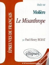 Etude Sur Moliere: Le Misanthrope