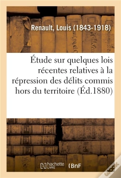 Capa do artigo Etude Sur Quelques Lois Recentes Relatives A La Repression Des Delits Commis Hors Du Territoire