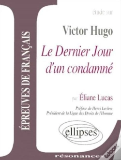 Capa do artigo Étude Sur Victor Hugo ; Le Dernier Jour D'Un Condamné ; Épreuves De Français