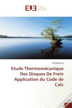 Capa do artigo Etude Thermomecanique Des Disques De Frein Application Du Code De Calc