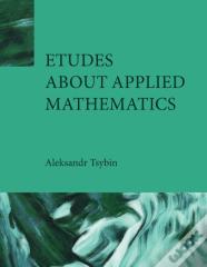 Etudes About Applied Mathematics