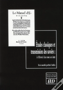 Capa do artigo Études Classiques Et Transmission Des Savoirs ; Le Manuel Dans Tous Ses États