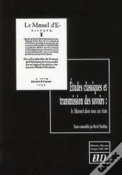 Capa do artigo Études Classiques Et Transmission Des Savoirs ; Le Manuel Dans Tous Ses États