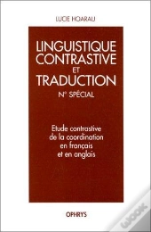 Etudes Contrastive De La Coordination En Francais Et En Anglais