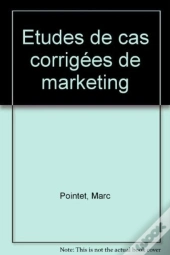 Etudes De Cas Corrigees De Marketing