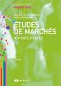 Études De Marchés ; Méthodes Et Outils (3e Édition) - Preview