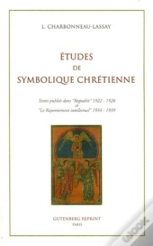 Etudes De Symbolique Chretienne