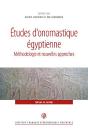 Études D'Onomastique Égyptienne ; Méthodologie Et Nouvelles Approches - Preview