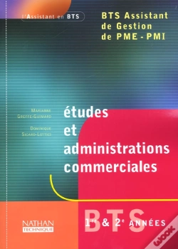 Capa do artigo Etudes Et Administrations Commerciales ; Bts Assistant De Gestion ; Livre De L'Eleve ; Edition 2002