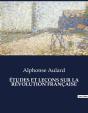 Etudes Et Lecons Sur Revolution Francais - . - Preview