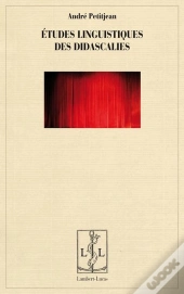 Etudes Linguistiques Des Didascalies