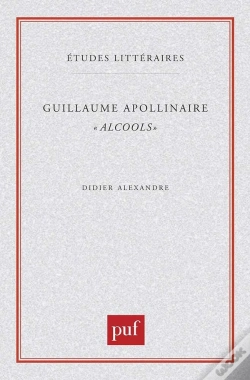 Capa do artigo Etudes Litteraires Tome 44 : Alcools, De Guillaume Apollinaire