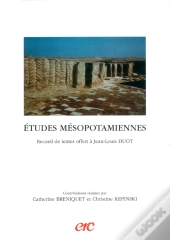 Etudes Mesopotamiennes ; Recueil De Textes Offert A Jean-Louis Huot