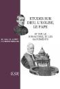 Études Sur Dieu, L'Eglise, Le Pape ; Et Sur Le Surnaturel Et Les Sacrements - Preview