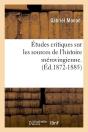 Etudes Sur Hist Merovingienne Edition 1872 1885 - Preview