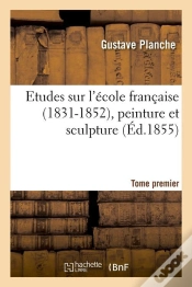 Capa do artigo Etudes Sur L Ecole Francaise T.1 Edition 1855