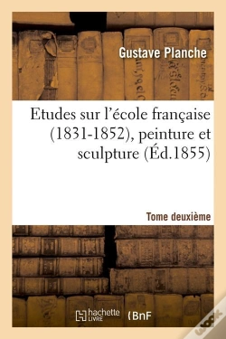 Capa do artigo Etudes Sur L Ecole Francaise T.2 Edition 1855