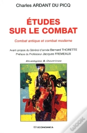 Capa do artigo Etudes Sur Le Combat : Combat Antique Et Combat Moderne